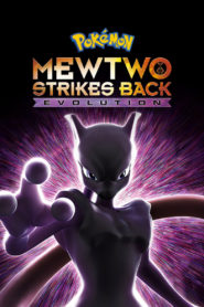 Pokémon: Mewtwo Strikes Back – Evolution2019