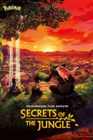 Pokémon the Movie: Secrets of the Jungle2020