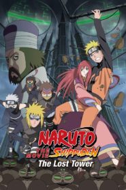 Naruto Shippuden the Movie: The Lost Tower 2010