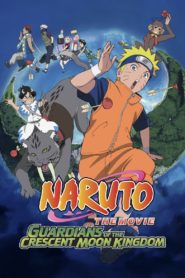 Naruto: Guardians of the Crescent Moon Kingdom2006