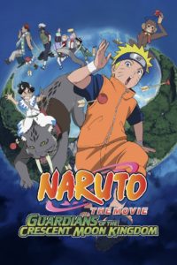 Naruto: Guardians of the Crescent Moon Kingdom2006